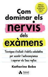 COM DOMINAR ELS NERVIS DELS EXMENS