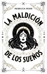 LA MALDICIN DE LOS SUEOS