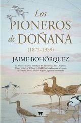 LOS PIONEROS DE DOANA (1872-1959)