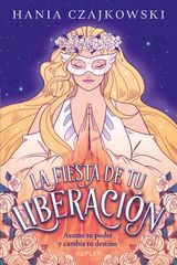 LA FIESTA DE TU LIBERACIN