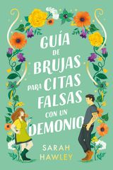 GUA DE BRUJAS PARA CITAS FALSAS CON UN DEMONIO