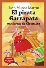 EL PIRATA GARRAPATA EN TIERRAS DE CLEOPATRA