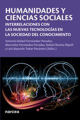 HUMANIDADES Y CIENCIAS SOCIALES. INTERRELACIONES CON LAS NUEVAS TECNOLOGAS EN LA SOCIEDAD DEL CONOCIMIENTO