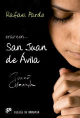 ORAR CON SAN JUAN DEVILA