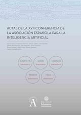 ACTAS DE LA XVII CONFERENCIA DE LA ASOCIACIN ESPAOLA PARA LA INTELIGENCIA ARTIFICIAL