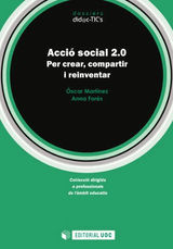 ACCISOCIAL 2.0. PER CREAR, COMPARTIR I REINVENTAR