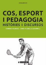 COS, ESPORT I PEDAGOGIA: HISTRIES I DISCURSOS