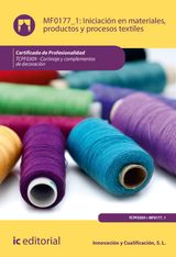 INICIACIN EN MATERIALES, PRODUCTOS Y PROCESOS TEXTILES. TCPF0309 