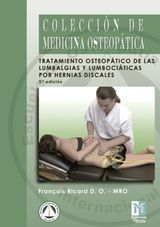 TRATAMIENTO OSTEOPTICO DE LAS LUMBALGIAS Y LUMBOCITICAS POR HERNIAS DISCALES. 2EDICIN