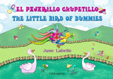 EL PAJARILLO CHUPETILLO - THE LITTLE BIRD OF DUMMIES