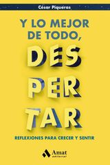 Y LO MEJOR DE TODO, DESPERTAR. EBOOK.