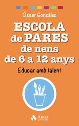 ESCOLA DE PARES DE NENS DE 6 A 12 ANYS. EBOOK.