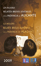 LOS MEJORES RELATOS BREVES JUVENILES DE LA PROVINCIA DE ALICANTE 2009