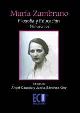 MARA ZAMBRANO. FILOSOFA Y EDUCACIN (MANUSCRITOS)