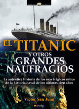 EL TITANIC Y OTROS GRANDES NAUFRAGIOS