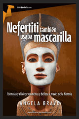 NEFERTITI TAMBIN USABA MASCARILLA