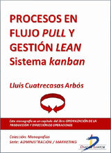 PROCESOS EN FLUJO PULL Y GESTIN LEAN. SISTEMA KANBAN