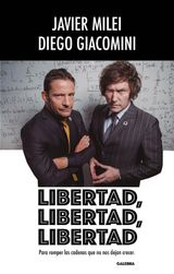 LIBERTAD, LIBERTAD, LIBERTAD