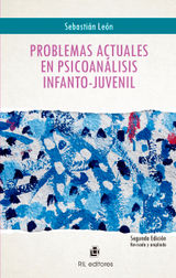 PROBLEMAS ACTUALES EN PSICOANLISIS INFANTO-JUVENIL