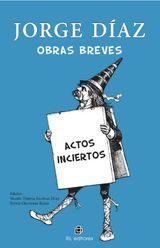 OBRAS BREVES: ACTOS INCIERTOS