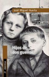 HIJOS DE DOS GUERRAS