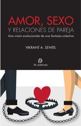 AMOR, SEXO Y RELACIONES DE PAREJA: UNA VISIN EVOLUCIONISTA DE UNA FANTASA COLECTIVA