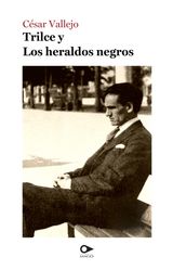 TRILCE Y LOS HERALDOS NEGROS