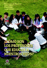 CMO SON LOS PROFESORES QUE EDUCAN A NUESTROS HIJOS?   