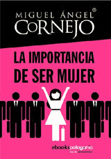 LA IMPORTANCIA DE SER MUJER