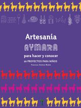 ARTESANA AYMARA PARA HACER Y CONOCER