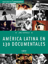 AMRICA LATINA EN 130 DOCUMENTALES