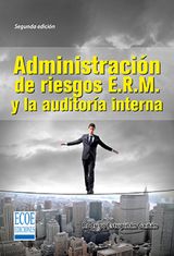 ADMINISTRACIN DE RIESGOS E.R.M. Y LA AUDITORIA INTERNA