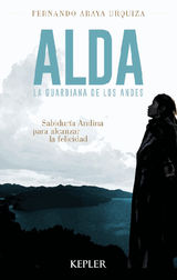 ALDA, LA GUARDIANA DE LOS ANDES