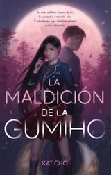 LA MALDICIN DE LA GUMIHO