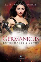 GERMANICUS. ENTRE MARTE Y VENUS