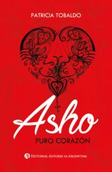 ASHO : PURO CORAZN