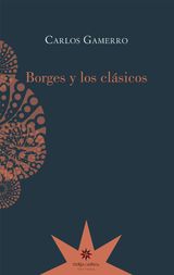 BORGES Y LOS CLSICOS