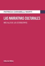 LAS NARRATIVAS CULTURALES