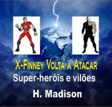 X-FINNEY VOLTA A ATACAR