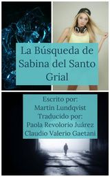 LA BSQUEDA DE SABINA DEL SANTO GRIAL