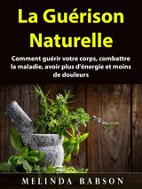 LA GURISON NATURELLE