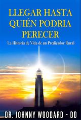 LLEGAR HASTA QUIN PODRIA PERECER