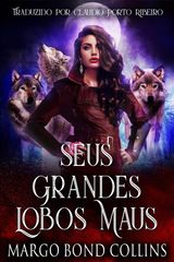 SEUS GRANDES LOBOS MAUS