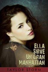 ELLA SIRVE UN GRAN MANHATTAN