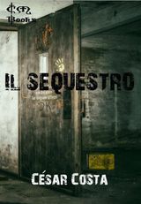 IL SEQUESTRO