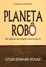 PLANETA ROB
AS CRNICAS DE CONTATO