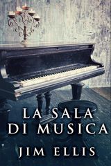 LA SALA DI MUSICA