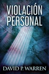 VIOLACIN PERSONAL
LOS MISTERIOS JUDICIALES DE SCOTT WINSLOW