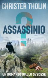 ASSASSINIO?
STOCKHOLM SLEUTH