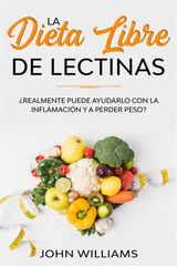 LA DIETA LIBRE DE LECTINAS